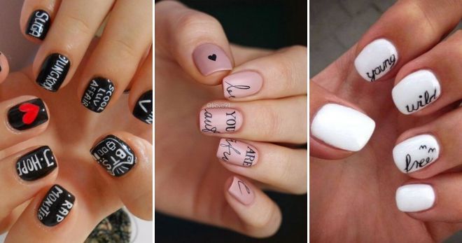 Manicure with inscriptions on nails 2019 style